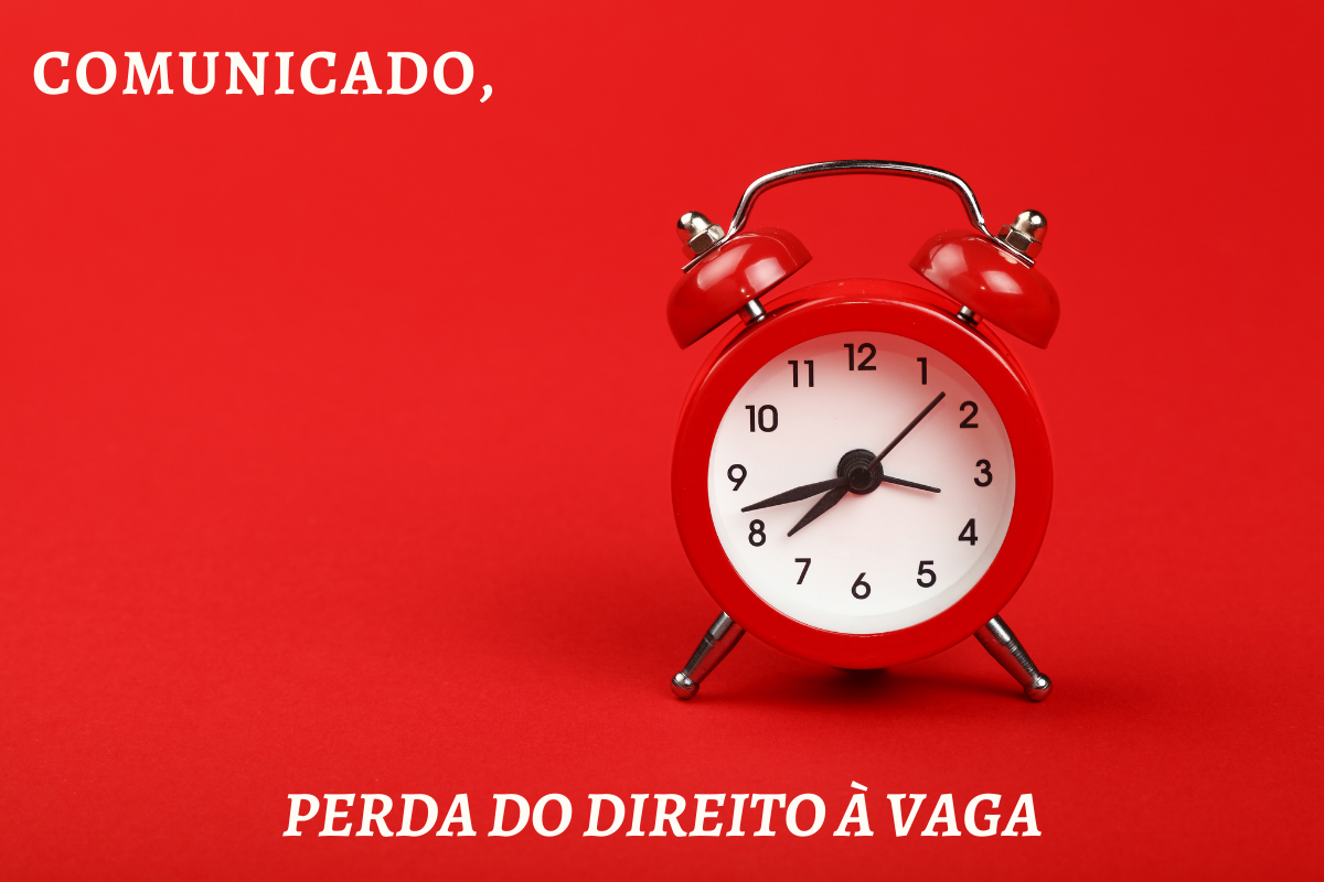 COMUNICADO DE PERDA DO DIREITO À VAGA