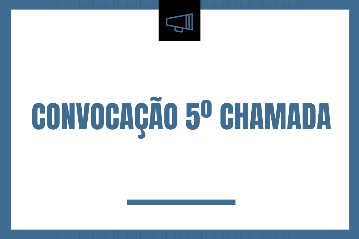 Convocação 5º Chamada