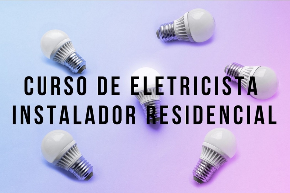 Curso de Eletricista Instalador Residencial