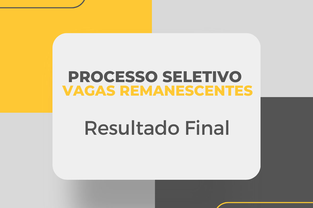 Vagas Remanescentes - Resultado Final