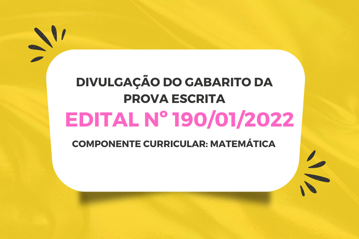 DIVULGAÇÃO DO GABARITO CPD Nº 190/01/2022 MATEMÁTICA